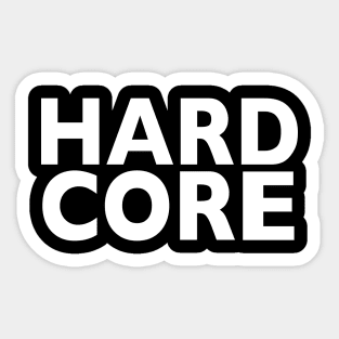 Hardcore Sticker